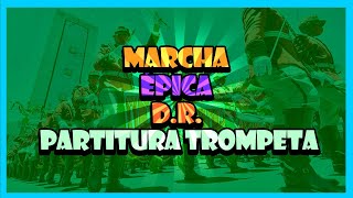 Partitura Trompeta Marcha 🎺Épica🎺 [upl. by Idnarb]