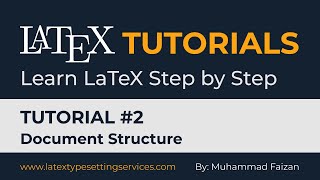 LaTeX Tutorial 2  Document Structure in LaTeX TeXLaTeX TeX overleaf [upl. by Mehsah]