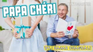 Poème Papa chéri [upl. by Vocaay]