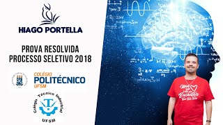 POLITÉCNICO E CTISM 2018  MATEMÁTICA Prova resolvida [upl. by Pernas808]