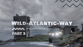 OVERLANDING 4x4 IRELAND 🇮🇪  „The WildAtlanticWay“  Zum Nördlichsten Punkt IRLANDS 🏔 Ep3 [upl. by Nwahsan]