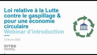 Webinar Introduction à la Loi Anti Gaspillage pour une Économie Circulaire [upl. by Ahsram421]