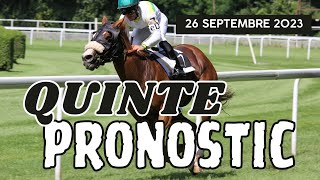 PRONOSTIC QUINTE DU JOUR 26 SEPTEMBRE 2023 quinte demain [upl. by Siladnerb]