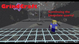 GrindCraft 025 Deepslate quarry mining [upl. by Ecidnak]