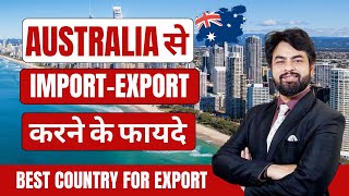 How to Export Australia from India  Export Import Business by Harsh Dhawan Part 1 [upl. by Narej]