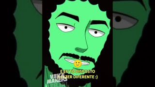 o mundo só é ruim pq as pessoas abaixam a cabeça pra maldade E EU TO DISPOSTO A FAZER DIFERENTE 💚 [upl. by Naihtniroc]