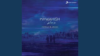 Khwahish Remix [upl. by Avictor]