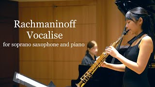 SRachmaninoff  Vocalise for Soprano Saxophone 라흐마니노프 보칼리제 색소폰 Rui Ozawa amp Jiwon Jang 피아노 장지원 [upl. by Siramad]