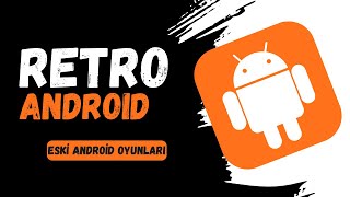 Eski Android Oyunları [upl. by Yaakov]