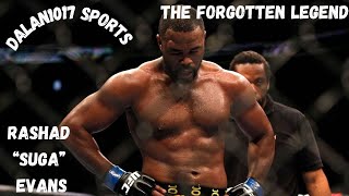 The Forgotten Legend Rashad Evans [upl. by Kenweigh]