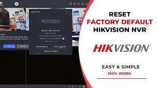 Hikvision NVR Reset to Factory Default [upl. by Yllil]