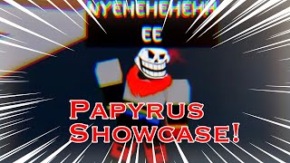 Papyrus Showcase  Trollge Universe Incident Tui [upl. by Ydnirb]