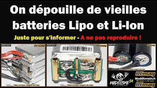 On dépouille de vieilles batteries Lipo et Liion pour vous faire découvrir leurs conceptions [upl. by Artenehs]