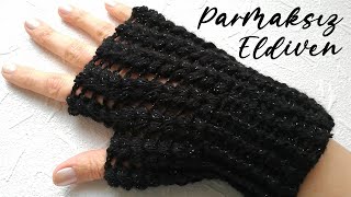 Tığ İşi Parmaksız Eldiven Yapımı  En Kolay Parmaksız Eldiven Yapımı  Fingerless Gloves [upl. by Eckhardt]