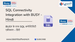 SQL Connectivity amp Integration with BUSY  Hindi [upl. by Udelle]