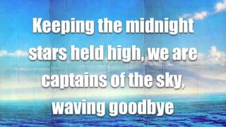 Sky Sailing  Captains of the Sky Lyric Video [upl. by Barri]