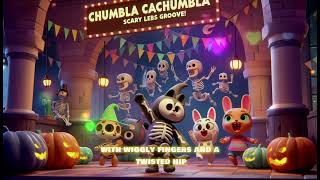 quotChumbala Cachumbala Skeleton Dance Trick or Groovequot Nursery Kids Song [upl. by Ecnedurp23]