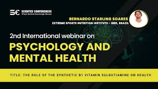 Title The role of the synthetic B1 vitamin sulbutiamine on health  Mental Health 2022 [upl. by Nwaf550]