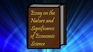 Ensayo sobre la naturaleza y significación de la ciencia económica L Robbins V Completa [upl. by Anelam813]