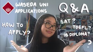 Answering YOUR Questions about Waseda University Applications [upl. by Thibault]