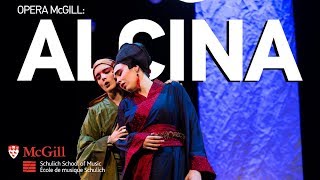 Handel Alcina  Opera McGillMcGill Baroque Orchestra 2016 Cast 1 [upl. by Killie432]