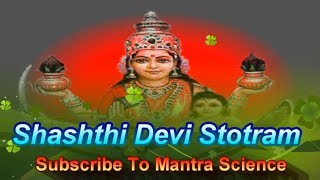 Shashthi Devi Stotram  Protection of Kids षष्ठीदेवी स्तोत्र [upl. by Oiramed412]