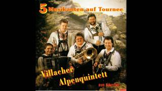 Villacher Alpenquintett  Das Lustige Fluegelhorn [upl. by Ardnued]