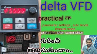 Delta vfd AUTO Manual settings explained Practical గా drive settings తెలుగులో [upl. by Tecu]