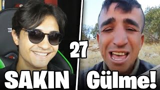 SAKIN GÜLME  27 [upl. by Natasha]