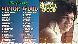 Victor Wood Best Songs Full Album  Eddie Peregrina Nonstop Opm Classic Song🎧 [upl. by Adnohryt]