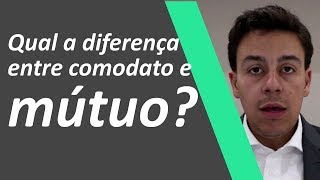 Qual a diferença entre comodato e mútuo [upl. by Hsitirb]