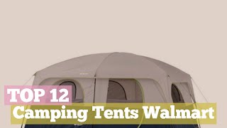 Top 12 Camping Tents Walmart  Walmart Best Sellers Tents [upl. by Ahsilef]