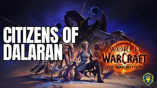 World of Warcraft  The War Within  Citizens of Dalaran [upl. by Kei469]