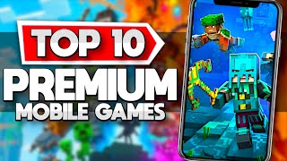 Top 10 BEST Premium Mobile Games iOS  Android [upl. by Hainahpez]