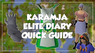 Karamja Elite Diary Quick Guide  Old School RunescapeOSRS [upl. by Howarth409]