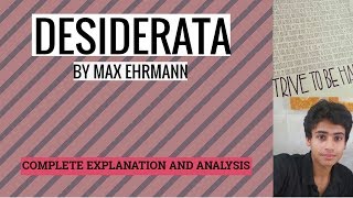 Desiderata by Max Ehrmann Explanation with Summary and Analysis [upl. by Steven277]