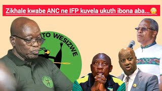 Zikhala kwabe ANC ne IFP kuvela ukuthi ibona aba 😳Zizwele [upl. by Kcirre]