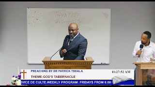 Preaching By Br Patrick Tshala 09012024 quotTheme Gods Tabernaclequot [upl. by Dobbins111]