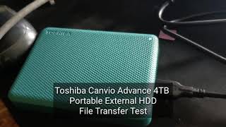 Toshiba Canvio Advance 4TB Portable External HDD File Transfer Speed Test  Performance Test [upl. by Ralfston]