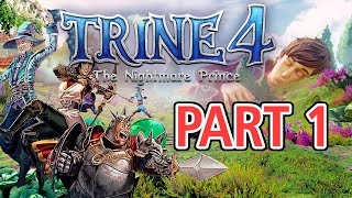 Trine 4 The Nightmare Prince Gameplay Walkthrough  Part 1 [upl. by Nylednarb]