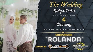 03 LIVE TOPIX STUDIO WEDDING NIDYA amp PUTRI  CS ROLANDA  KELING JAYA AUDIO  BULUKERTO WONOGIRI [upl. by Aicenet]