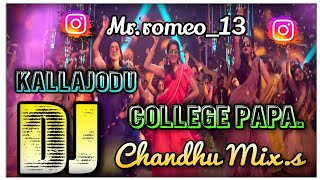 Kallajodu College Papaa Chudu  DJ Song Mix By  Dj Chandhu from chakicharla pedha palem [upl. by Undis]