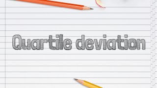 Calculation of Quartile deviation and Coefficient of Quartile deviation  Statistics [upl. by Ecnatsnok]