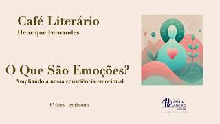 Lidando com as emoções Parte 1  Café Literário [upl. by Sanoy]