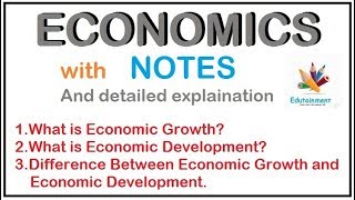 Economic growth Economic Development  Difference between economic Growth and development [upl. by Bluefarb162]