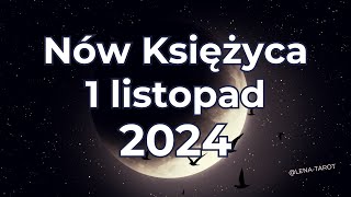 Nów w Skorpionie  1 listopad 2024 [upl. by Ayomat]