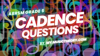 Cadences for ABRSM Grade 5 Music Theory [upl. by Daph669]