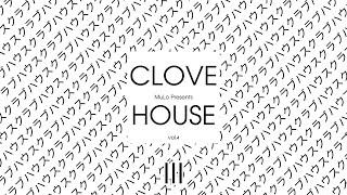 CLOVE HOUSE vol4 [upl. by Atnaloj]