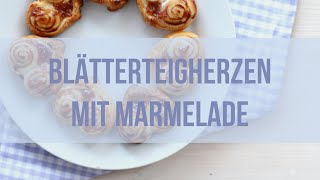 Rezept ♥  Blätterteigherzen mit Marmelade [upl. by Kissee]