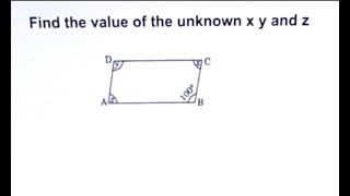 How to Find the Unknown Angles of a Parallelogram  Find the angle in a Parallelogram  class 8 math [upl. by Alyakim]